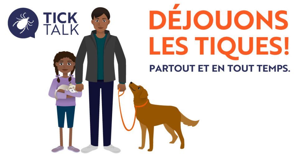 Un père et sa fille avec leur chien, avec un texte "Déjouons les tiques partout et en tout temps"